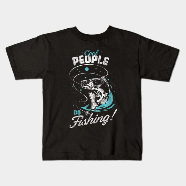 Cool People do Fishing summer vacation 2021 gifts Kids T-Shirt by opippi